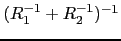 $(R_1^{-1} +R_2^{-1})^{-1}$