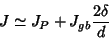 \begin{displaymath}
J \simeq J_P + J_{gb}{{2\delta}\over{d}} \end{displaymath}