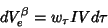 \begin{displaymath}d V^\beta_e = w_\tau I V d\tau \end{displaymath}