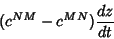 \begin{displaymath}(c^{NM} - c^{MN}) {{dz}\over{dt}}\end{displaymath}