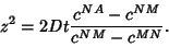 \begin{displaymath}z^2 = 2Dt {{c^{NA}-c^{NM}}\over{c^{NM}-c^{MN}}}.\end{displaymath}