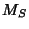 $M_S$