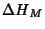 $\Delta
H_M$