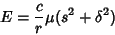 \begin{displaymath}E={c\over r}\mu(s^2+\delta^2) \end{displaymath}