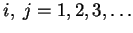 $i,~j = 1,2,3,\ldots $