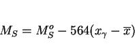 \begin{displaymath}M_S = M_S^o - 564 (x_{\gamma} - \overline x) \end{displaymath}