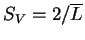 $S_V = {2/\overline L}$