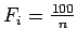 $F_{i}=\frac{100}{n}$