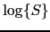 $\log\{S\}$