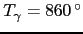 $T_\gamma=860\,^\circ$