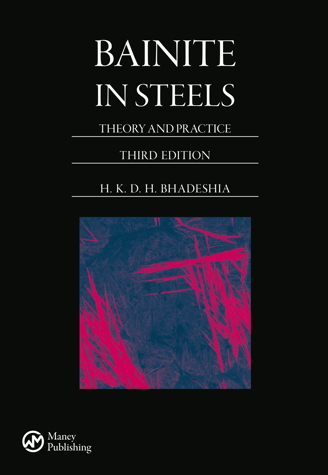 Bainite in steels, third edition