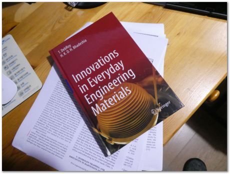 p1010456.jpg Innovations in Everyday Engineering Materials, Springer Nature, T. DebRoy and H. K. D. H. Bhadeshia, 2021, Harry Bhadeshia, University of Cambridge, Pennsylvania State University